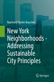 New York Neighborhoods - Addressing Sustainable City Principles (eBook, PDF)