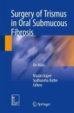 Surgery of Trismus in Oral Submucous Fibrosis (eBook, PDF)