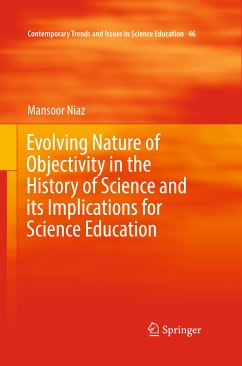 Evolving Nature of Objectivity in the History of Science and its Implications for Science Education (eBook, PDF) - Niaz, Mansoor