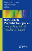 Quick Guide to Psychiatric Emergencies (eBook, PDF)