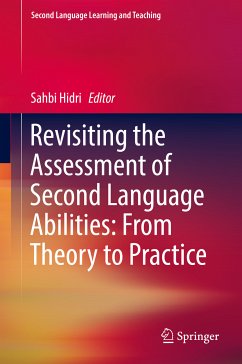 Revisiting the Assessment of Second Language Abilities: From Theory to Practice (eBook, PDF)
