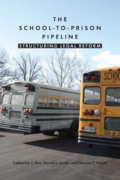 School-to-Prison Pipeline (eBook, PDF) - Kim, Catherine Y.