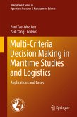 Multi-Criteria Decision Making in Maritime Studies and Logistics (eBook, PDF)