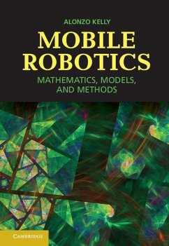 Mobile Robotics (eBook, ePUB) - Kelly, Alonzo