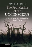 Foundation of the Unconscious (eBook, ePUB)