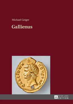 Gallienus (eBook, ePUB) - Michael Geiger, Geiger