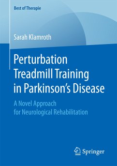 Perturbation Treadmill Training in Parkinson’s Disease (eBook, PDF) - Klamroth, Sarah