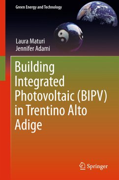 Building Integrated Photovoltaic (BIPV) in Trentino Alto Adige (eBook, PDF) - Maturi, Laura; Adami, Jennifer
