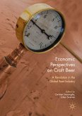 Economic Perspectives on Craft Beer (eBook, PDF)
