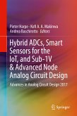 Hybrid ADCs, Smart Sensors for the IoT, and Sub-1V & Advanced Node Analog Circuit Design (eBook, PDF)
