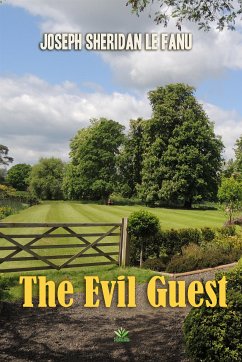 The Evil Guest (eBook, ePUB) - Le Fanu, Joseph Sheridan