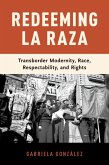 Redeeming La Raza (eBook, ePUB)