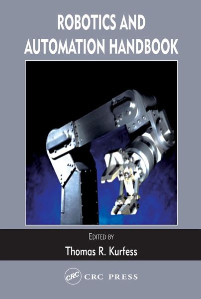 Robotics and Automation Handbook (eBook, PDF) Robotics and Automation Handbook (eBook, PDF)