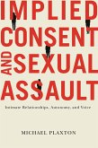 Implied Consent and Sexual Assault (eBook, PDF)