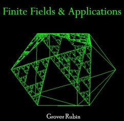 Finite Fields & Applications (eBook, PDF) - Rubin, Grover