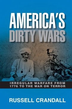 America's Dirty Wars (eBook, ePUB) - Crandall, Russell