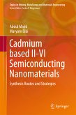 Cadmium based II-VI Semiconducting Nanomaterials (eBook, PDF)