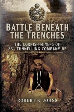 Battle Beneath the Trenches (eBook, PDF) - Johns, Robert K