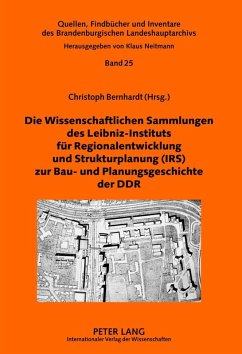 Die Wissenschaftlichen Sammlungen des Leibniz-Instituts fuer Regionalentwicklung und Strukturplanung (IRS) zur Bau- und Planungsgeschichte der DDR (eBook, PDF)