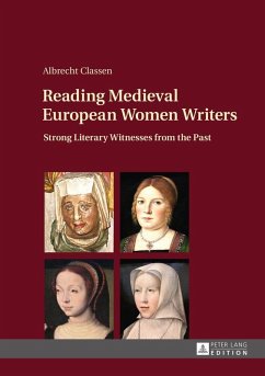 Reading Medieval European Women Writers (eBook, ePUB) - Albrecht Classen, Classen