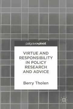 Virtue and Responsibility in Policy Research and Advice (eBook, PDF) - Tholen, Berry