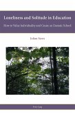 Loneliness and Solitude in Education (eBook, ePUB)
