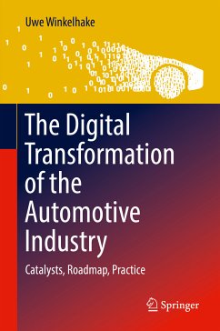 The Digital Transformation of the Automotive Industry (eBook, PDF) - Winkelhake, Uwe