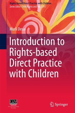 Introduction to Rights-based Direct Practice with Children (eBook, PDF) - Desai, Murli