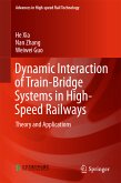 Dynamic Interaction of Train-Bridge Systems in High-Speed Railways (eBook, PDF)