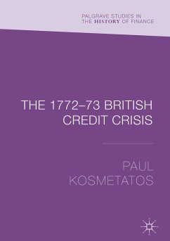 The 1772–73 British Credit Crisis (eBook, PDF) - Kosmetatos, Paul