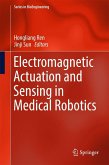 Electromagnetic Actuation and Sensing in Medical Robotics (eBook, PDF)