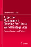 Aspects of Management Planning for Cultural World Heritage Sites (eBook, PDF)