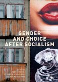 Gender and Choice after Socialism (eBook, PDF)