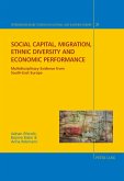Social capital, migration, ethnic diversity and economic performance (eBook, ePUB)