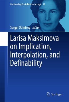 Larisa Maksimova on Implication, Interpolation, and Definability (eBook, PDF)
