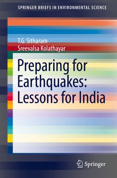 Preparing for Earthquakes: Lessons for India (eBook, PDF) - Sitharam, T. G.; Kolathayar, Sreevalsa