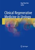 Clinical Regenerative Medicine in Urology (eBook, PDF)