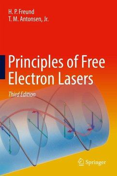 Principles of Free Electron Lasers (eBook, PDF) - Freund, H. P.; Antonsen, Jr.
