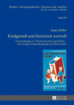 Kindgemae und literarisch wertvoll (eBook, PDF) - Muller, Sonja