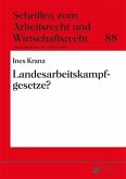 Landesarbeitskampfgesetze? (eBook, PDF)