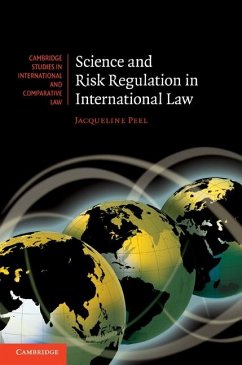 Science and Risk Regulation in International Law (eBook, ePUB) - Peel, Jacqueline
