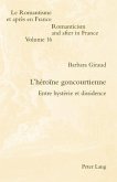 L'heroine goncourtienne (eBook, PDF)