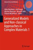 Generalized Models and Non-classical Approaches in Complex Materials 1 (eBook, PDF)