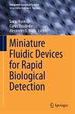 Miniature Fluidic Devices for Rapid Biological Detection (eBook, PDF)