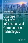 Cityscape in the Era of Information and Communication Technologies (eBook, PDF)