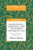 Emancipation, Democracy and the Modern Critique of Law (eBook, PDF)