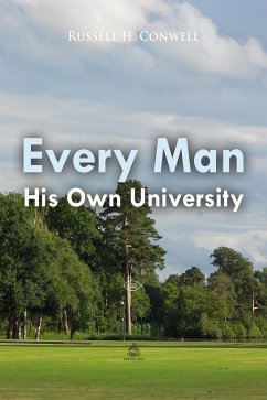 Every Man His Own University (eBook, ePUB)