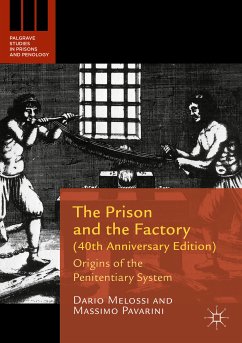 The Prison and the Factory (40th Anniversary Edition) (eBook, PDF)