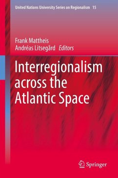 Interregionalism across the Atlantic Space (eBook, PDF) Cover Interregionalism across the Atlantic Space (eBook, PDF)