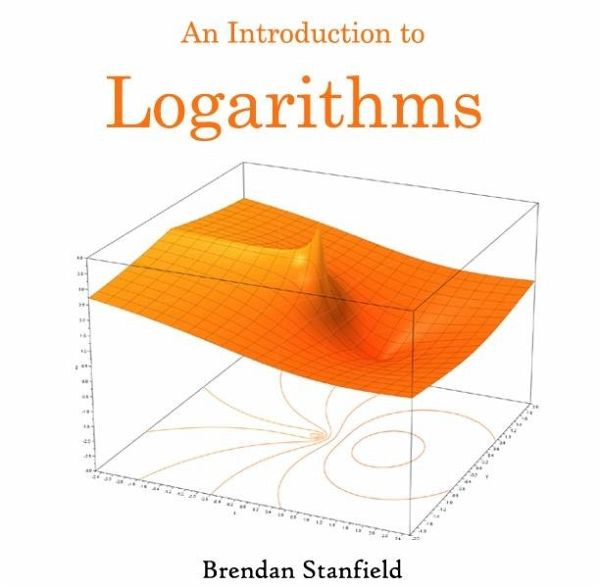 Introduction to Logarithms, An (eBook, PDF)